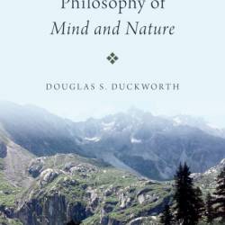 Tibetan Buddhist Philosophy of Mind and Nature - Douglas S. Duckworth