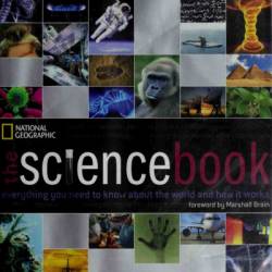 The Science Book: Everything You Need to Know About the World and How It Works - National Geographic