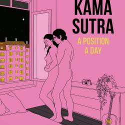 Kama Sutra A Position A Day, New Edition - DK