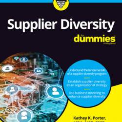 Supplier Diversity For Dummies - Kathey K. Porter