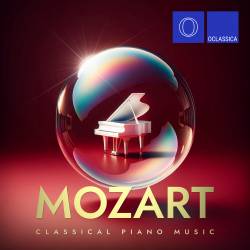 Mozart Classical Piano Music (2024) FLAC - Classical, Piano