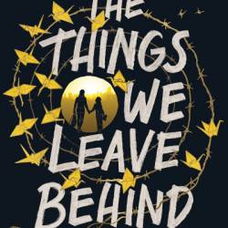 The Things We Leave Behind - Clare Furniss