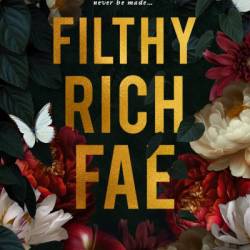 Filthy Rich Fae - Geneva Lee