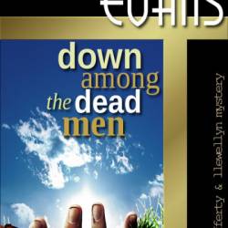 Down Among the Dead Men - Geraldine Evans