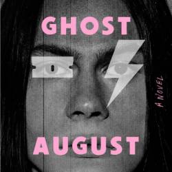 Anyone's Ghost: A Novel - August Thompson