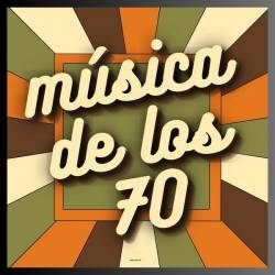 Musica De Los 70 (2024) - Pop, Rock