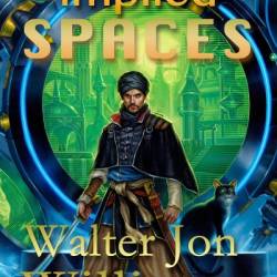 The Praxis: Dread Empire's Fall - Walter Jon Williams