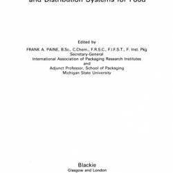 Modern Processing, Packaging and Distribution Systems for Food - Frank A. Paine