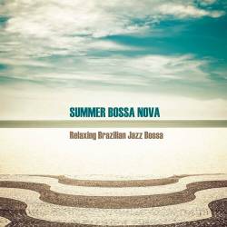 Summer Bossa Nova Relaxing Brazilian Jazz Bossa (2024) FLAC - Jazz, Bossa Nova