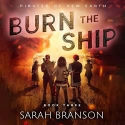 Burn the Ship - [AUDIOBOOK]