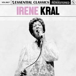 Irene Kral - Essential Classics, Vol. 627: Irene Kral (2024)