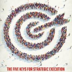 Line of Sight: The Five Keys for Strategic Execution in an Age of Uncertainty - Courser