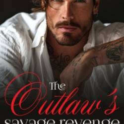 The Outlaw and His Family: William'S Revenge - Judy Hale