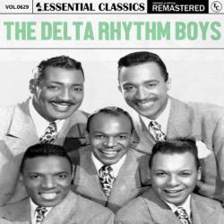 The Delta Rythm Boys - Essential Classics, Vol. 629: The Delta Rhythm Boys (2024)