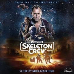 Mick Giacchino - Star Wars: Skeleton Crew (2025)