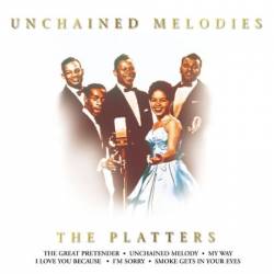 The Platters - Unchained Melodies (2010)