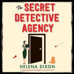 The Secret Detective Agency: A totally gripping historical English cozy murder mystery - [AUDIOBOOK]