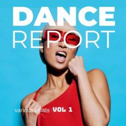 VA - Dance Report, Vol. 1 (2025)