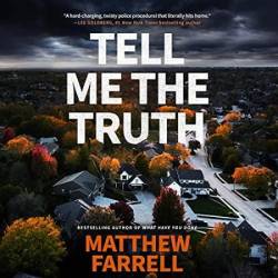 If I Tell You the Truth: 2 (When You Ask Me Where I'm Going) - [AUDIOBOOK]