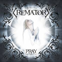 Crematory - Pray (2025)