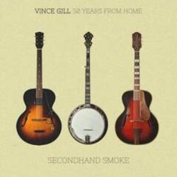 Vince Gill - 50 Years From Home: Secondhand Smoke (2025)