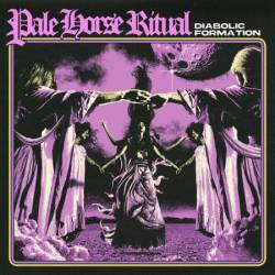 Pale Horse Ritual - Diabolic Formation (2025)