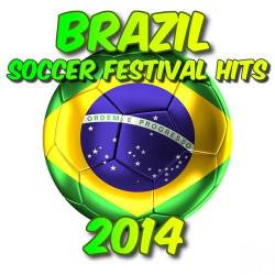 Brazil Soccer Festival Hits 2014 (2014)