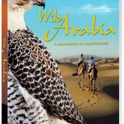 BBC:   / BBC: Wild Arabia [01-03  03] (2013) HDTVRip-AVC