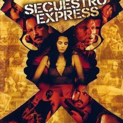   / Secuestro express (2005) DVDRip