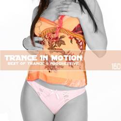 Trance In Motion Vol.160 (2014)