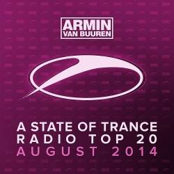 A State of Trance Radio Top 20 (August 2014) MP3