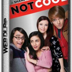   / Not Cool (2014) WEB-DLRip 1400  | 