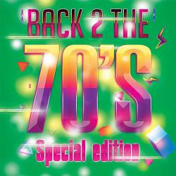 Back 2 The 70's Special Edition (2014)