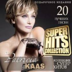 Patricia Kaas - Super Hits Collection (2015) MP3