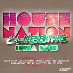 House Nation Clubbing - Ibiza 2015 (2015)