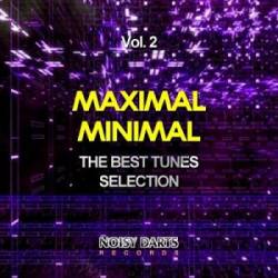 Maximal Minimal, Vol. 2 (The Best Tunes Selection) (2015)