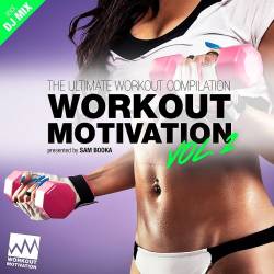 Workout Motivation Vol 2 (Pres By Sam Booka) (2016)