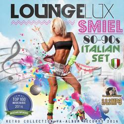 Longe Lux Smiel: Italian Set 80-90s (2016) MP3