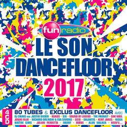 Fun Radio - Le Son Dancefloor 2017 (2016)