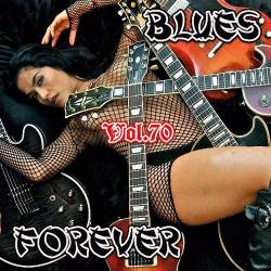 Blues Forever Vol.70 (2016)