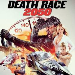   2050 / Death Race 2050 (2017) HDRip/BDRip 720p/BDRip 1080p