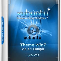 Xubuntu 16.04 i386 Theme Win7 v.3.3.1 Compiz (RUS/2017)