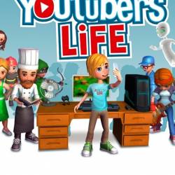 Youtubers Life (2017/RUS/ENG/MULTi16/RePack  FitGirl)