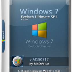 Windows 7 Evelach Ultimate SP1 x64 v.M150517 by MoDValue (RUS/2017)