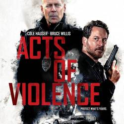   / Acts of Violence (2018) WEB-DLRip/WEB-DL 720p/WEB-DL 1080p