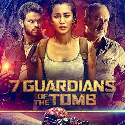 7   / 7 Guardians of the Tomb (2018) WEB-DLRip/WEB-DL 720p/WEB-DL 1080p/ 