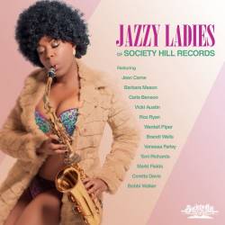 Jazzy Ladies Of Society Hill Records (2018) Mp3