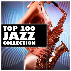 Top 100 Jazz Collection (2018) Mp3