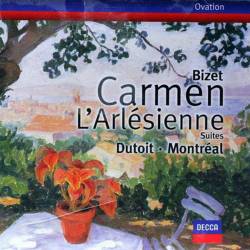 Charles Dutoit & Montreal Symphony Orchestra - Bizet: L'Arlesienne & Carmen Suites 1988 (1999) lossless