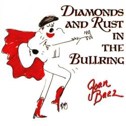 Joan Baez - Diamonds And Rust In The Bullring (1989) MP3